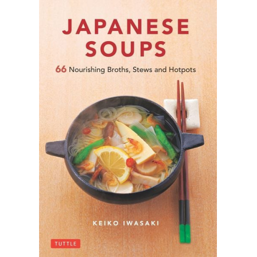 Keiko Iwasaki - Japanese Soups