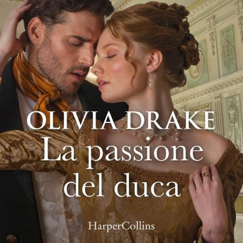 Olivia Drake - La passione del duca