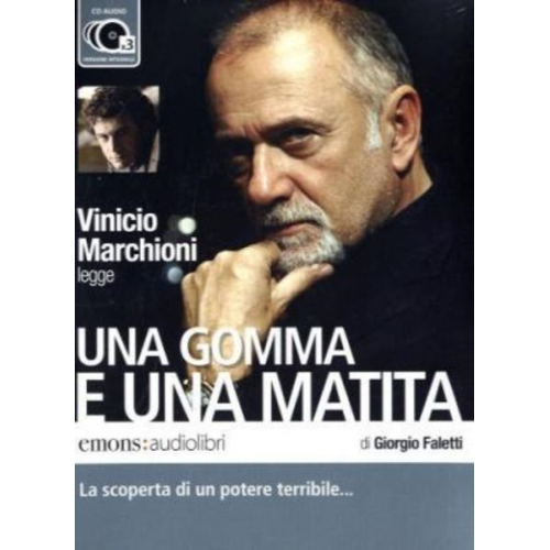 Giorgio Faletti - Faletti, G: Una gomma e una matita letto da Vinicio Marchion