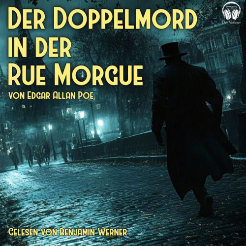 Edgar Allan Poe - Der Doppelmord in der Rue Morgue