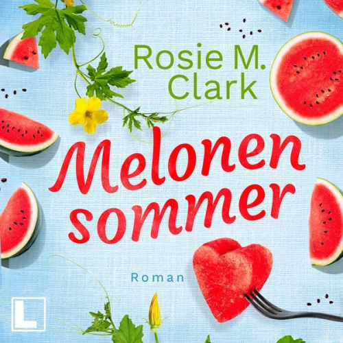 Rosie M. Clark - Melonensommer