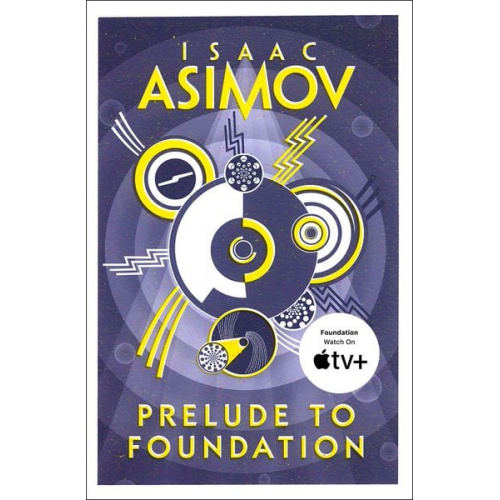 Isaac Asimov - Prelude to Foundation