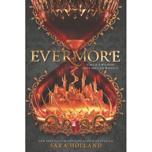 Sara Holland - Holland, S: Everless 2: Evermore