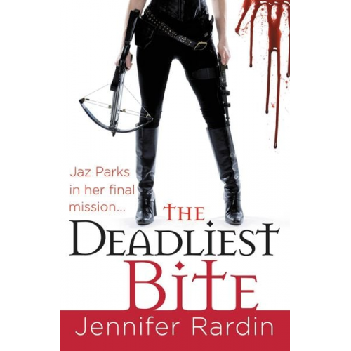 Jennifer Rardin - The Deadliest Bite