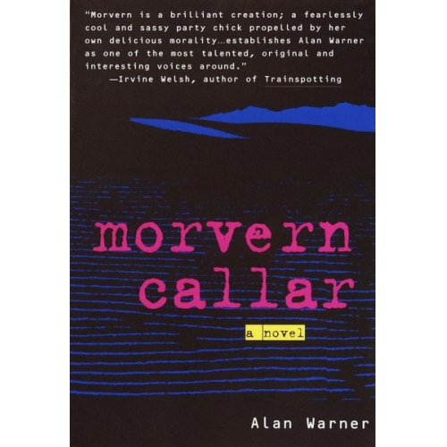 Alan Warner - Morvern Callar