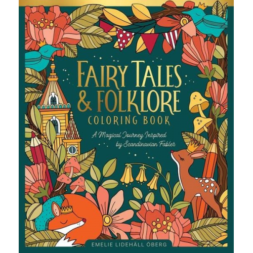 Emelie Lidehäll Öberg - Fairy Tales & Folklore Coloring Book