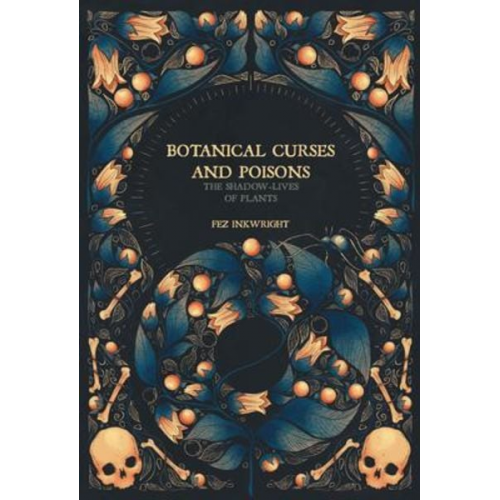 Fez Inkwright - Botanical Curses & Poisons