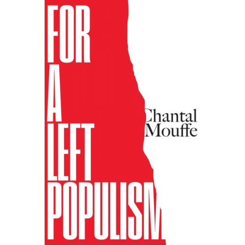 Chantal Mouffe - For a Left Populism