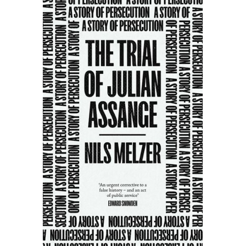 Nils Melzer - The Trial of Julian Assange