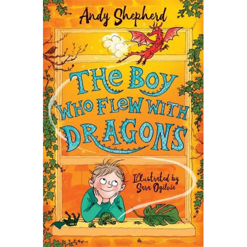 Andy Shepherd - The Boy Who Flew with Dragons (The Boy Who Grew Dragons 3)