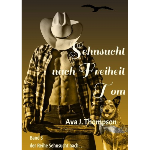 Ava J. Thompson - Sehnsucht nach Freiheit - Tom