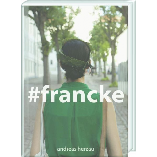 Andreas Herzau - #francke