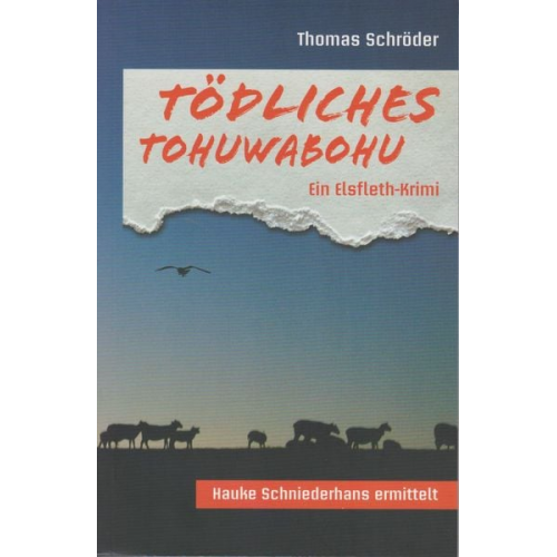 Thomas Schröder - Tödliches Tohuwabohu