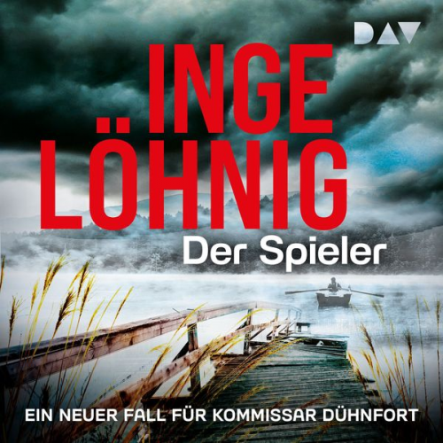 Inge Löhnig - Der Spieler. Ein neuer Fall für Kommissar Dühnfort