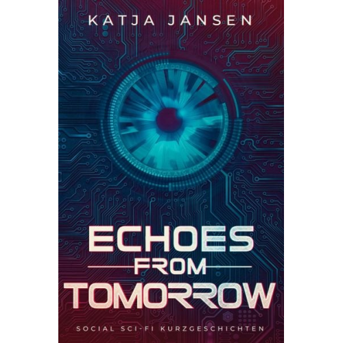 Katja Jansen - Echoes from Tomorrow