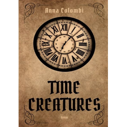 Anna Colombi - Time Creatures