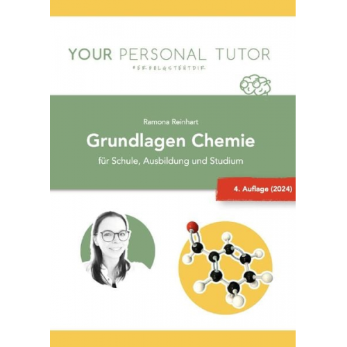 Ramona Reinhart - Grüne Reihe - Naturwissenschaftliches Grundwissen für Schule und Studium / Grundlagen Chemie für Schule, Ausbildung und Studium (4. Auflage)