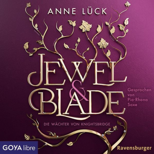 Anne Lück - Jewel & Blade. Die Wächter von Knightsbridge