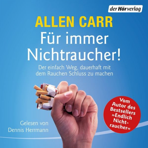 Allen Carr - Für immer Nichtraucher!