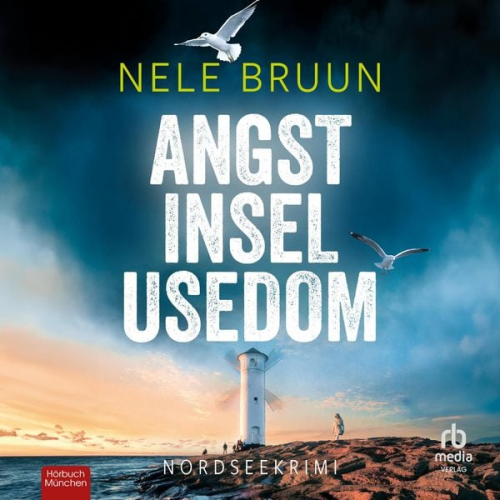 Nele Bruun - AngstInselUsedom