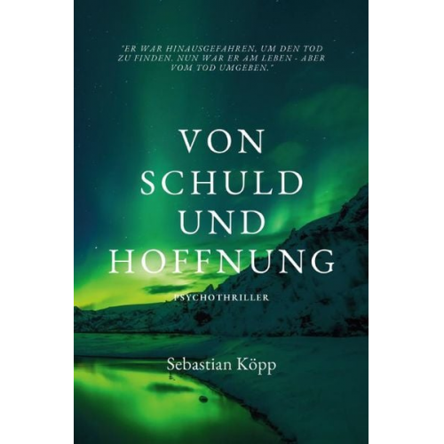 Sebastian Köpp - Von Schuld und Hoffnung