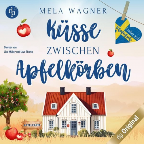 Mela Wagner - Küsse zwischen Apfelkörben