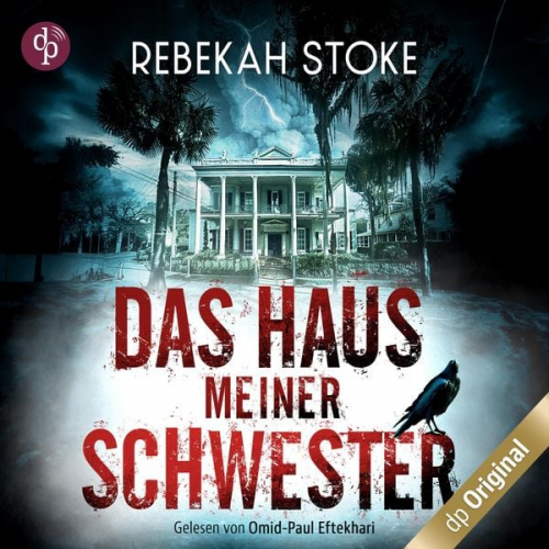 Rebekah Stoke - Das Haus meiner Schwester, Band