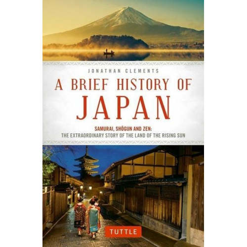 Jonathan Clements - A Brief History of Japan