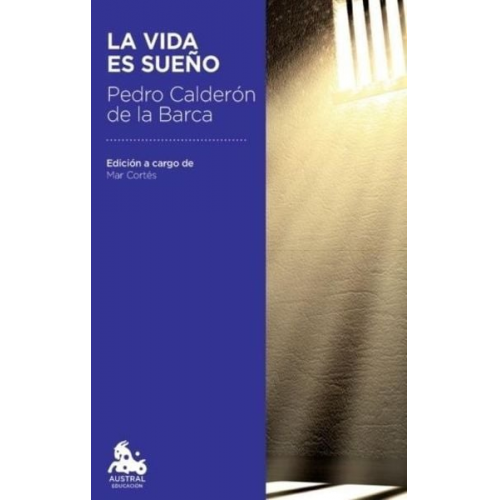 Pedro Calderón de la Barca - La vida es sueño