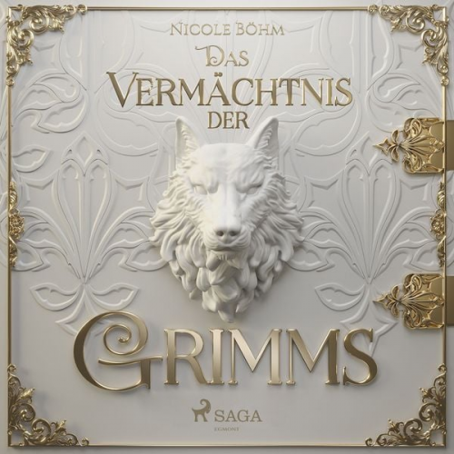 Nicole Böhm - Das Vermächtnis der Grimms