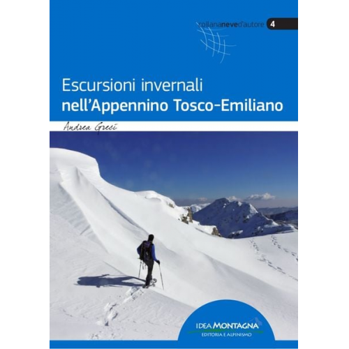 Andrea Greci - Escursioni invernali nell'Appennino Tosco-Emiliano