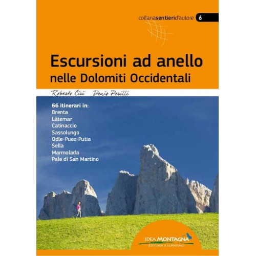 R. Ciri D. Perilli - Escursioni ad anello nelle Dolomiti Occidentali