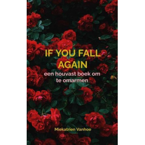 Miekatrien Vanhoe - If you fall again