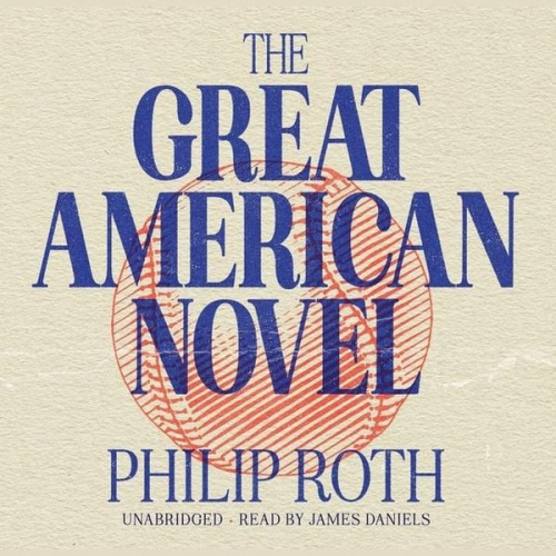 Philip Roth - The Great American Novel