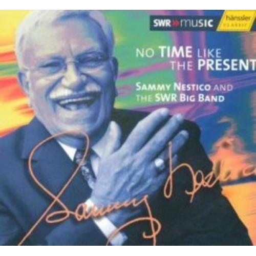 Sammy Nestico - No Time Like The Present