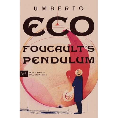 Umberto Eco - Foucault's Pendulum