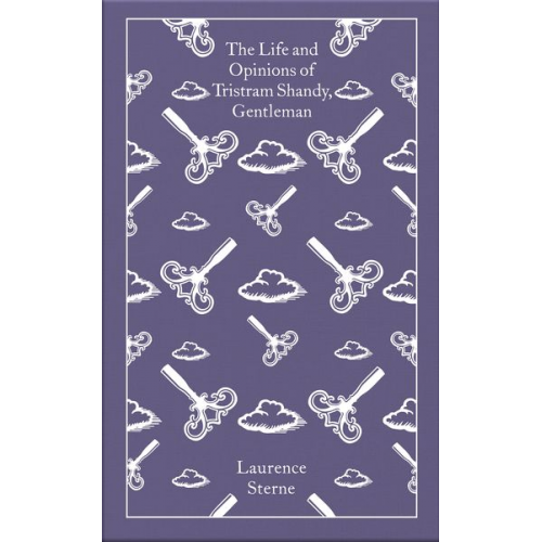 Laurence Sterne - The Life and Opinions of Tristram Shandy, Gentleman