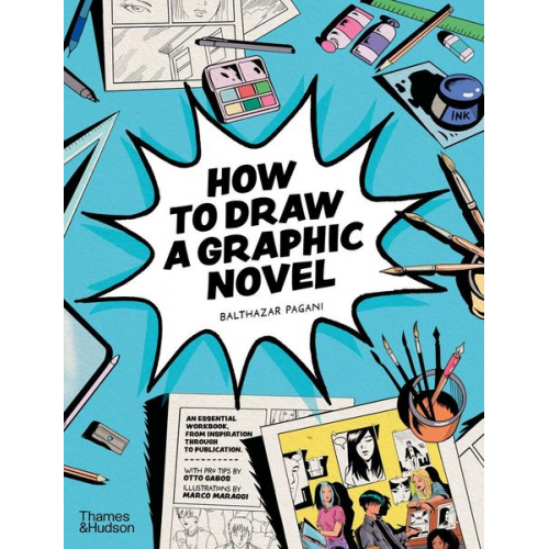 Balthazar Pagani - How to Draw a Graphic Novel