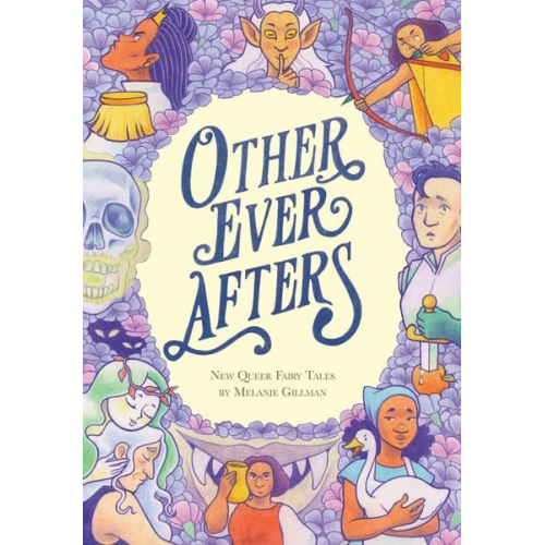 Melanie Gillman - Other Ever Afters