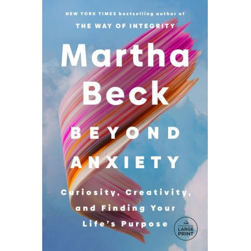 Martha Beck - Beyond Anxiety