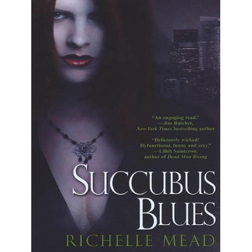 Richelle Mead - Succubus Blues