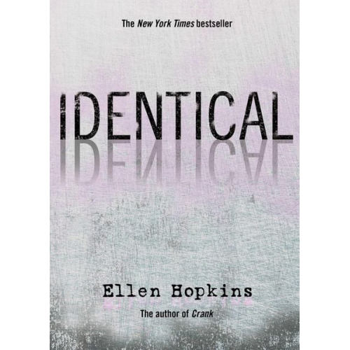 Ellen Hopkins - Identical