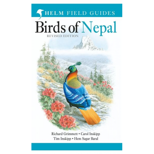 Richard Grimmett Carol Inskipp Tim Inskipp Hem Sagar Baral - Field Guide to the Birds of Nepal