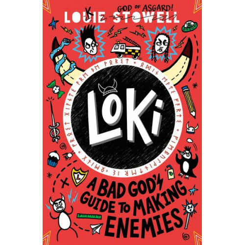 Louie Stowell - Loki 04. A Bad God's Guide to Making Enemies