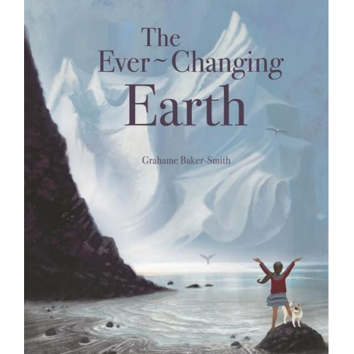 Grahame Baker Smith - The Ever-Changing Earth