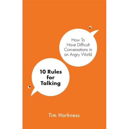 Tim Harkness - 10 Rules for Talking