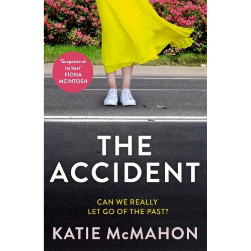 Katie McMahon - The Accident