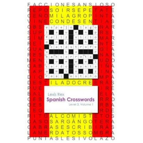 Lexis Rex - Spanish Crosswords: Level 3, Volume 1