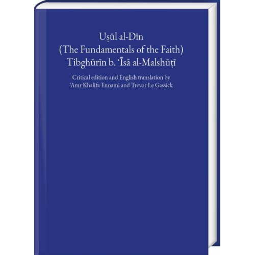 Amr Khalifa Ennami Trevor Le Gassick - Uṣūl al-Dīn (The Fundamentals of the Faith)