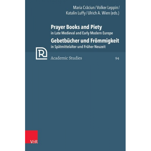 Prayer Books and Piety in Late Medieval and Early Modern Europe / Gebetbücher und Frömmigkeit in Spätmittelalter und Früher Neuzeit